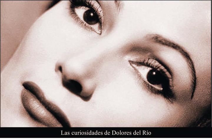 Dolores del Río  siempre entre nosotros