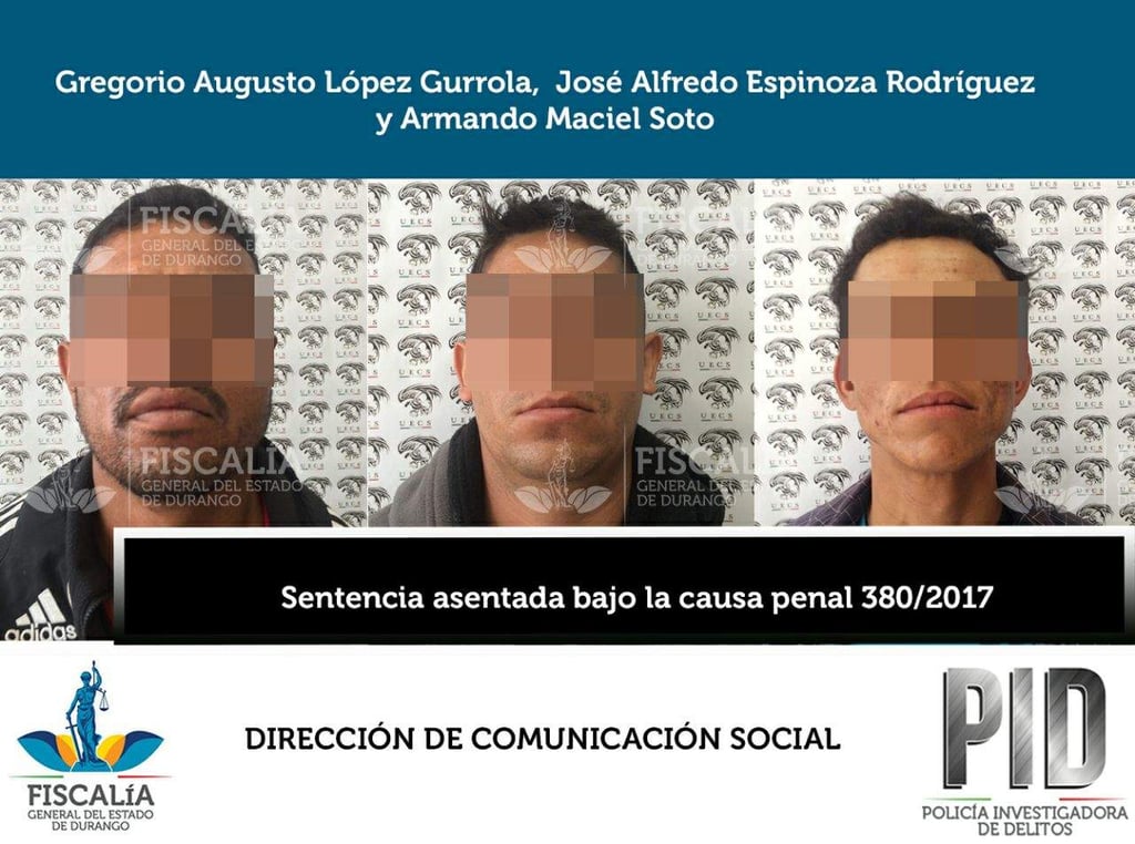 Sentencian a tres sujetos por secuestro cometido en Gómez Palacio