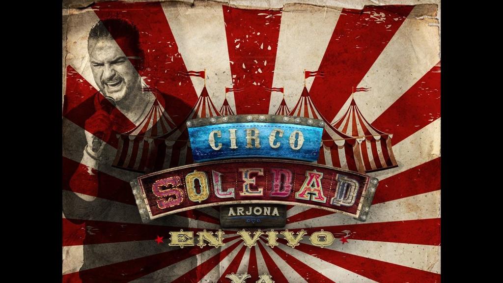 Ricardo Arjona estrena espectáculo Circo Soledad en Vivo