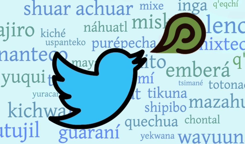 Twitter fomenta el aprendizaje de lenguas indígenas