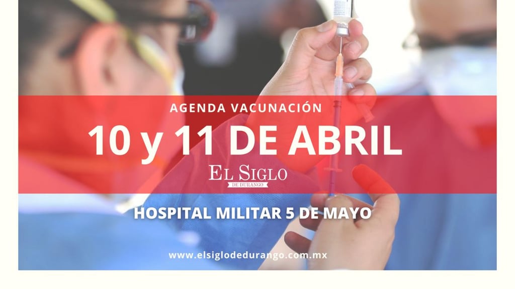 Agenda de vacunación anti Covid para 10 y 11 de abril en Hospital Militar