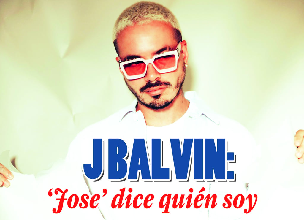J Balvin: 'Jose' dice quién soy