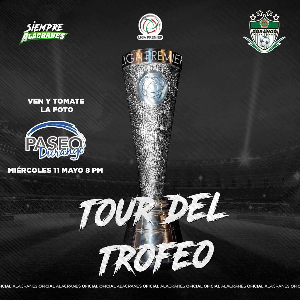 Trofeo de la Liga Premier estará en Durango; invitan a ser parte del Tour Trofeo