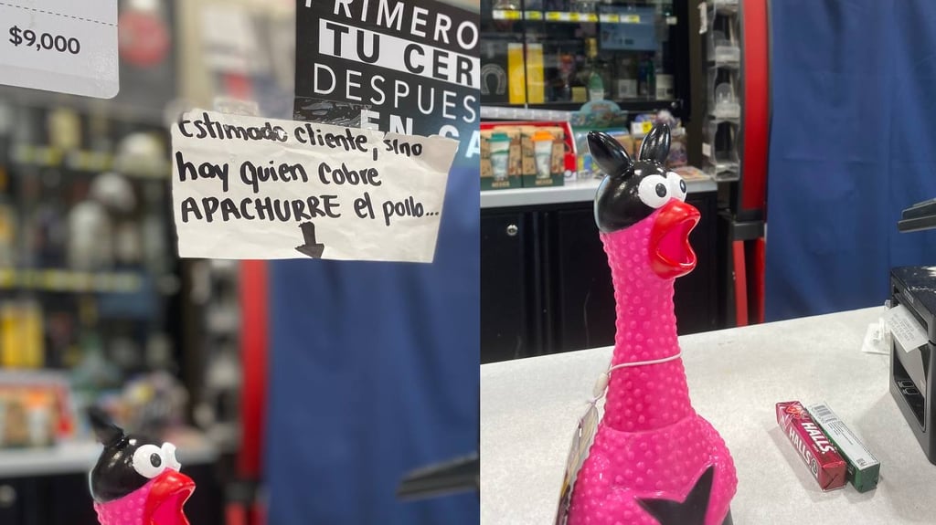 'Apachurre el pollo si no hay quién cobre'; peculiar timbre en tienda de Torreón se vuelve viral