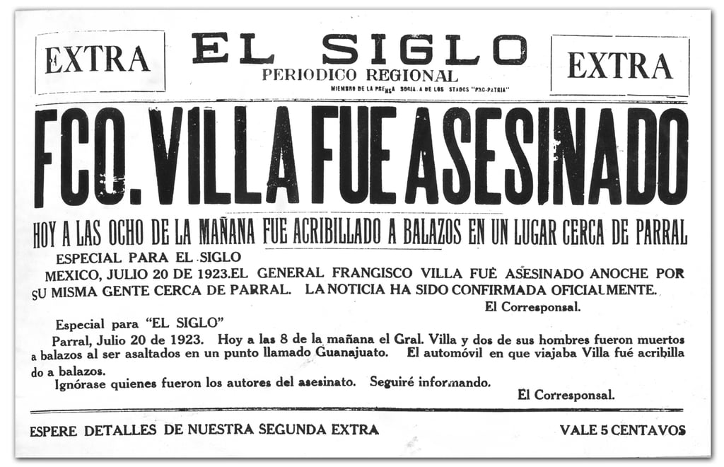El Siglo ganó la noticia: así se informó el asesinato de Pancho Villa