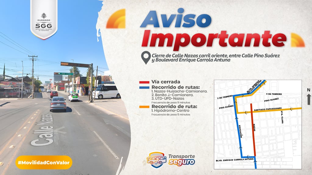 Modificarán temporalmente rutas del transporte de calle Nazas