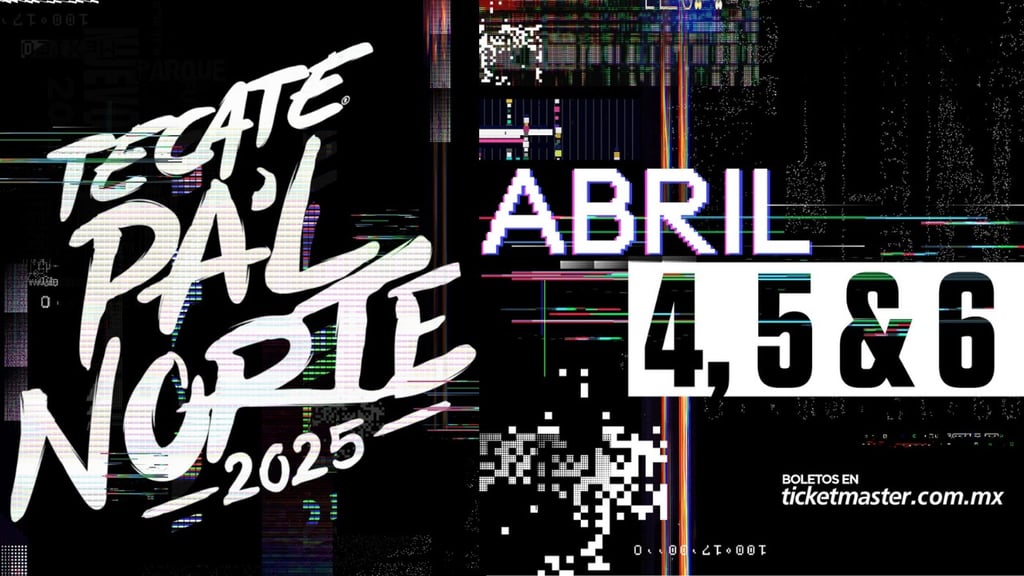 Tecate Pa'l Norte 2025: ¿Cuándo inicia la preventa para el festival?