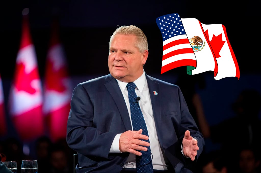 Doug Ford, primer ministro de Toronto, Ontario, propone sacar a México del T-MEC