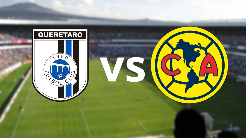 Liga MX: ¿a qué hora y por dónde ver el Querétaro vs América? Jornada 1