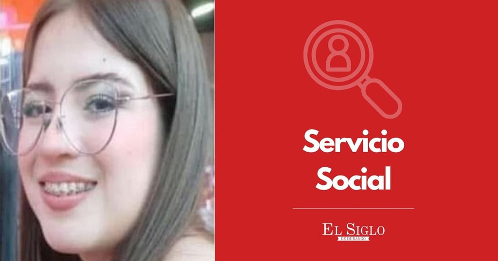 Buscan a adolescente de 15 años que desapareció; viajó de La Laguna a Durango capital