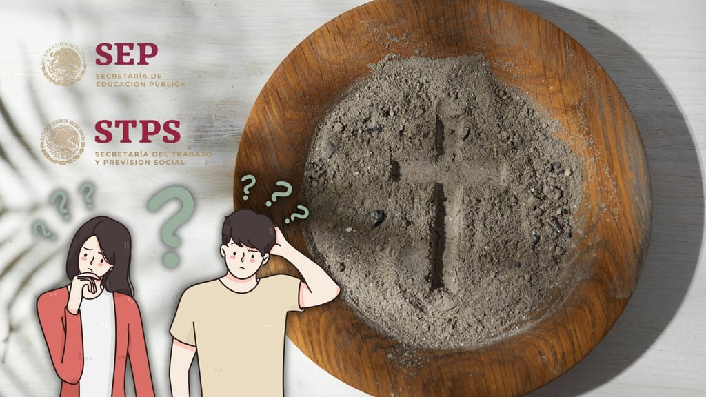 Miércoles de Ceniza, 5 de marzo, ¿es día de descanso obligatorio y sin clases?, esto dice la SEP y LFT