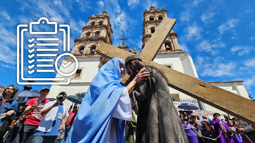 Semana Santa 2025: esta es la agenda de celebraciones y oficios en Durango