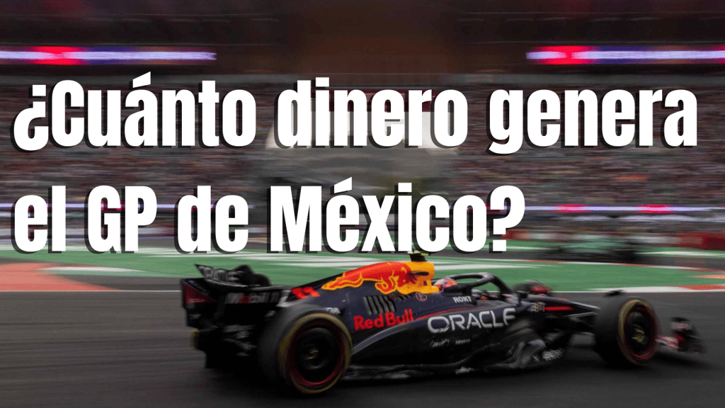 F1: Esto es todo el dinero que genera el Gran Premio de México