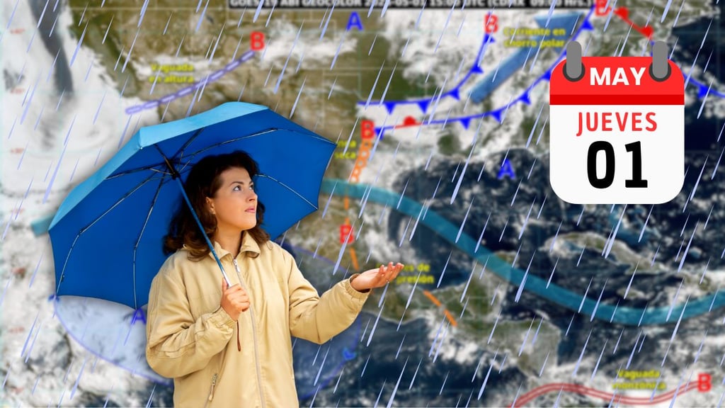 Prevén fuertes lluvias para hoy jueves 1 de mayo, ¿cuáles son las zonas afectadas?
