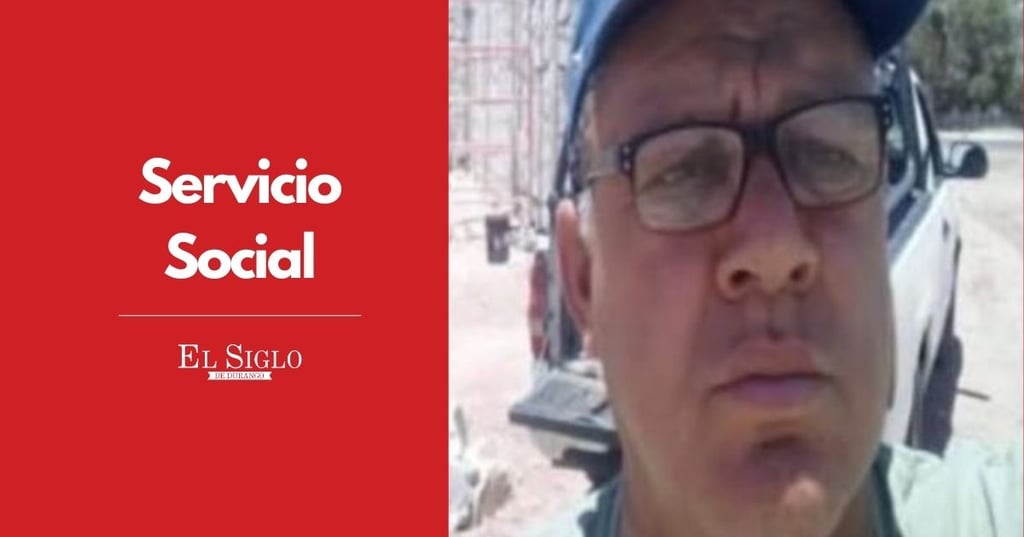 Se busca a adulto mayor desaparecido desde el 23 de mayo en la ciudad de Durango