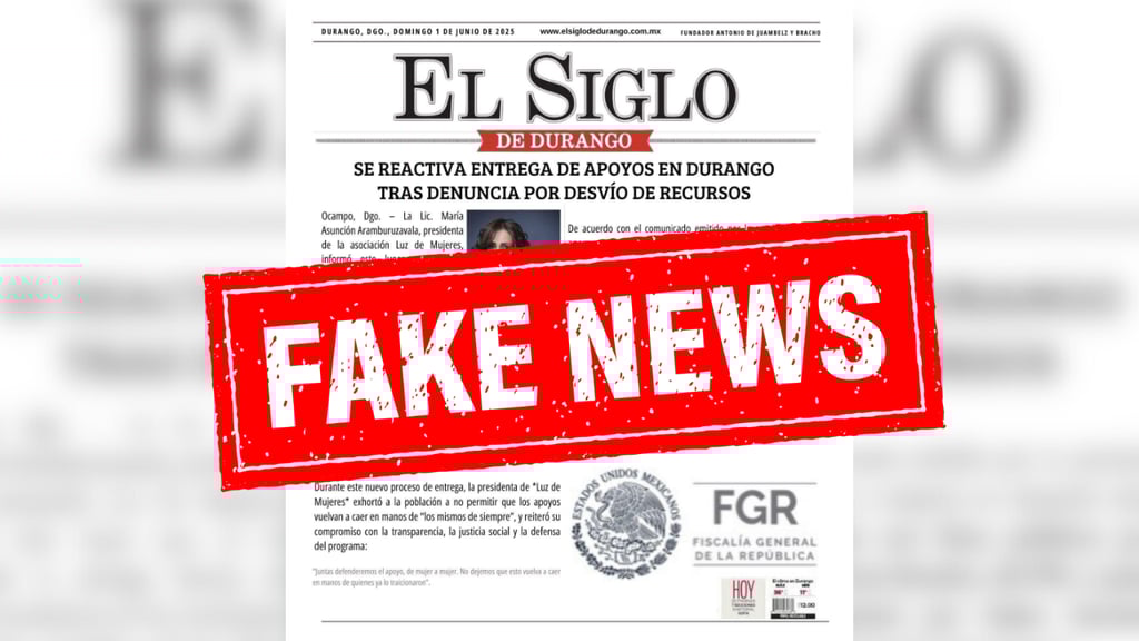 Fake news: utilizan logotipos de El Siglo de Durango y FGR para 'informar entrega de apoyos'