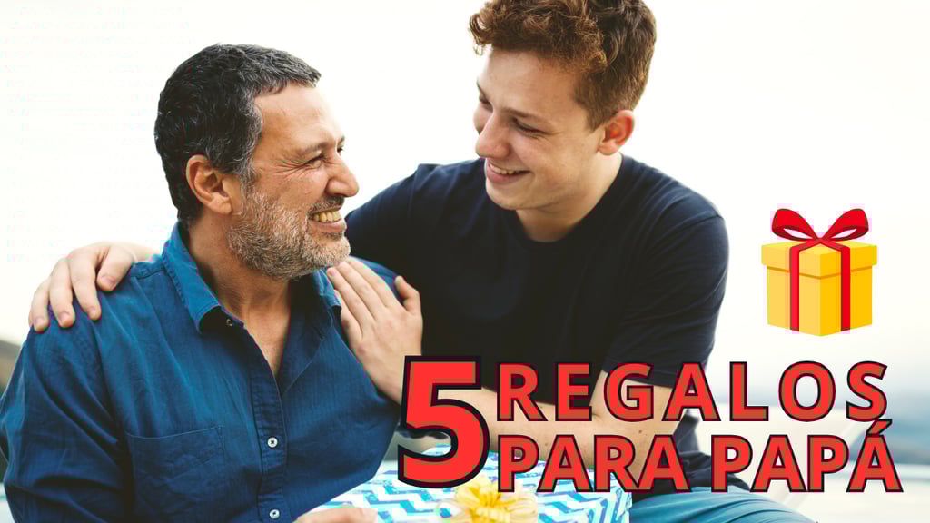 ¿Poco presupuesto?, 5 regalos que le encantarán a Papá este fin de semana