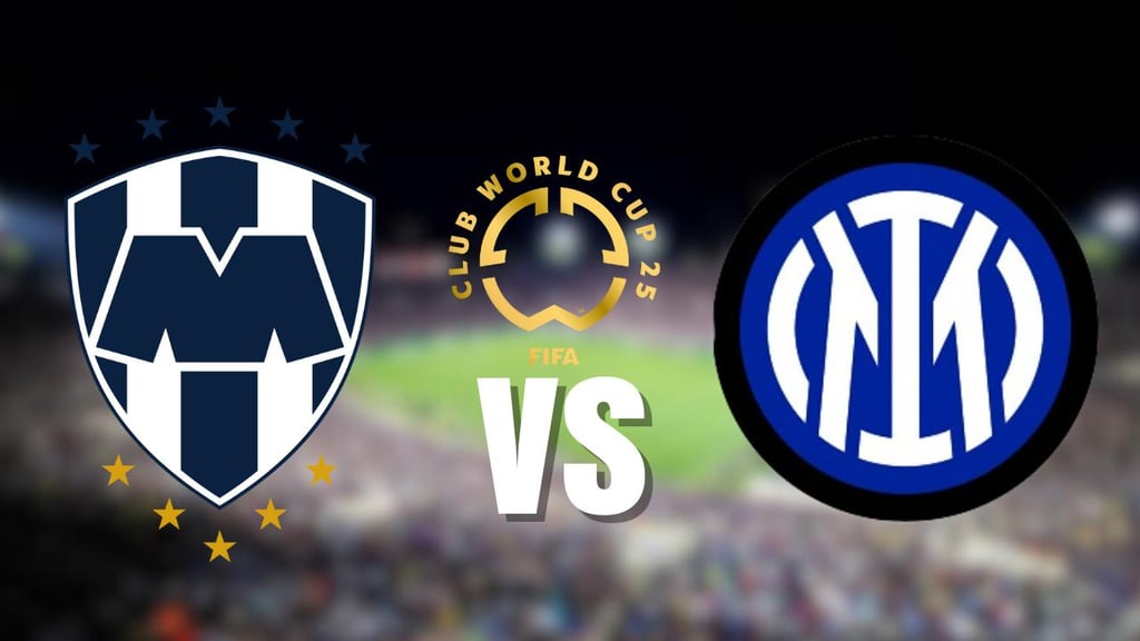Mundial de Clubes 2025: ¿A qué hora y por dónde ver el Monterrey vs Inter de Milán?