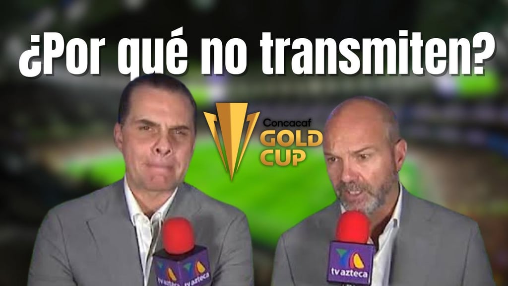 Copa Oro 2025: ¿Por qué TV Azteca no está transmitiendo los partidos? Esto es lo que sabemos