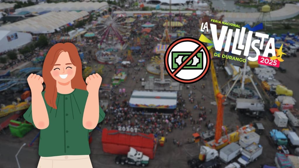 Feria Villista 2025 confirma accesos gratuitos; ¿quiénes podrán entrar sin pagar?