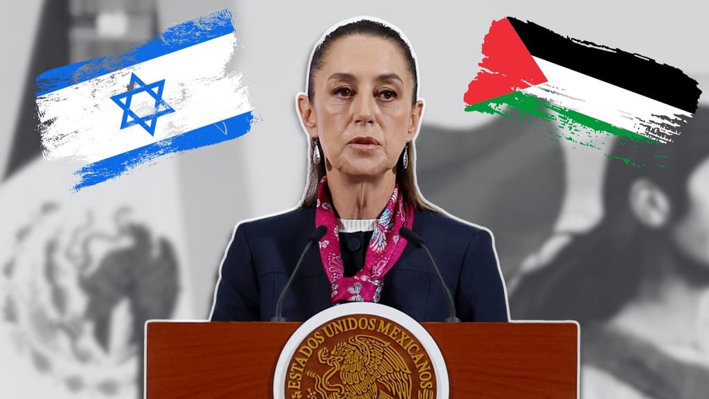 Sheinbaum: Gobierno de México reconoce como Estados a Palestina e Israel