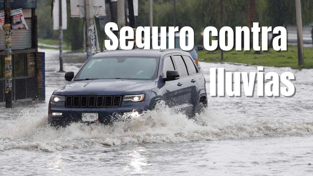 ¿Cuál es el seguro que debe tener tu auto en temporada de lluvias?