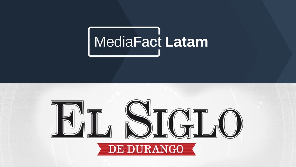 El Siglo de Durango, parte de la segunda edición de MediaFact Latam para verificación de hechos