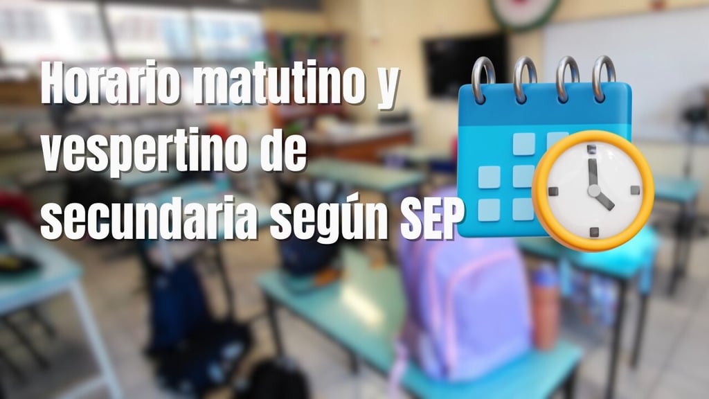 SEP: ¿hay cambio de horarios?, a esta hora entran y salen los estudiantes de secundaria
