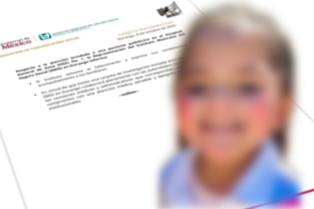 Justicia para Daenerys: IMSS Durango lamenta el fallecimiento y colaborará en la investigación