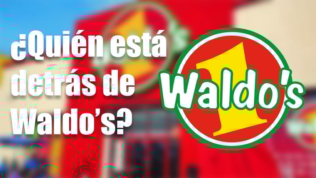 ¿Quién es el dueño de Waldo’s y cómo llegó a México? Esto es lo que sabemos