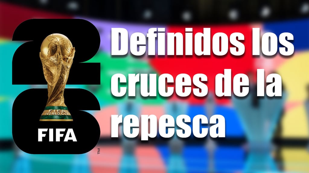 Mundial 2026: ¿cómo quedaron definidos los cruces de la repesca intercontinental? Te contamos