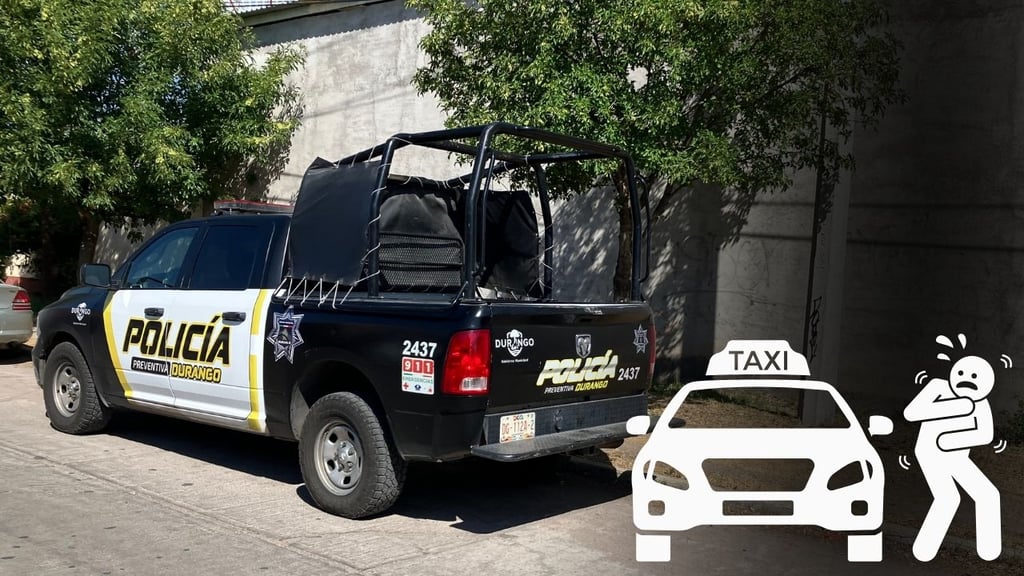 Taxista asalta a joven pasajero en la ciudad de Durango