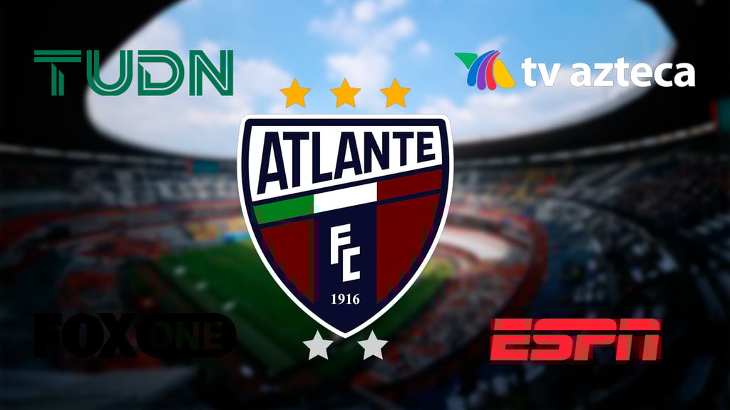 Liga MX: Atlante ya tiene televisora confirmada para su regreso a Primera División, ¿quién será?