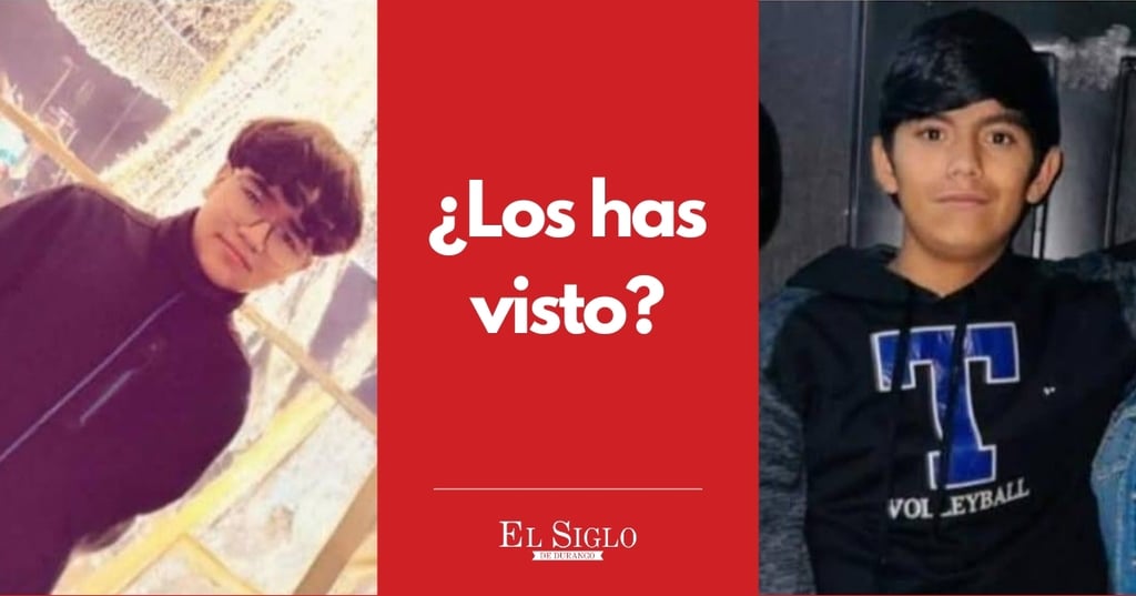 Buscan en Durango a 2 adolescentes que desaparecieron hace una semana