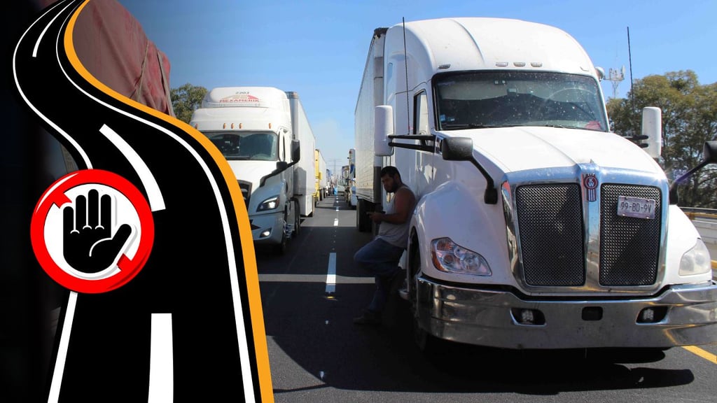 ¿Qué carreteras están cerradas por el Megabloqueo de Transportistas HOY 7 de abril? 