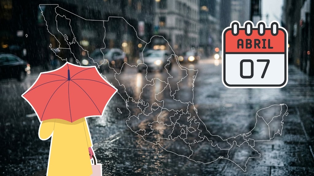 Lluvias muy fuertes en México HOY martes 7 de abril: ¿qué estados afectará?