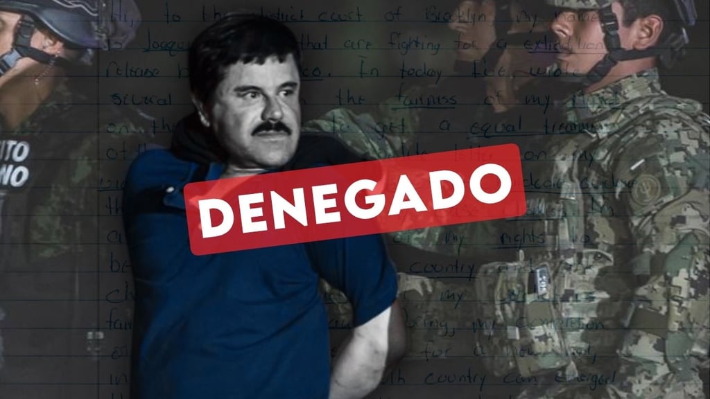'El Chapo' Guzmán se queda en EU; Juez responde a carta y niega su traslado a México