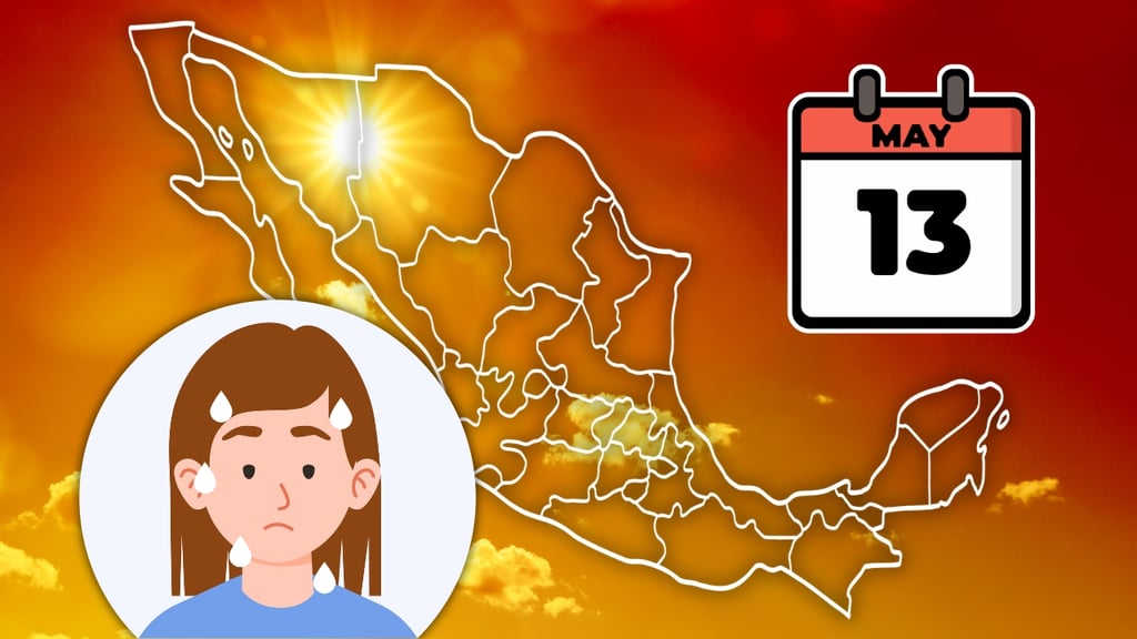Onda de calor dejará temperaturas superiores a 45 grados HOY 13 de mayo: ¿en qué estados?