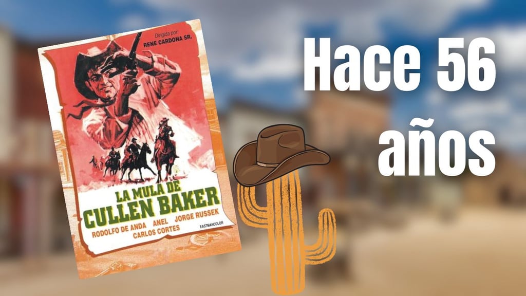 ¡Del recuerdo! Hace 56 años rodaron en Durango 'La mula de Cullen Baker'