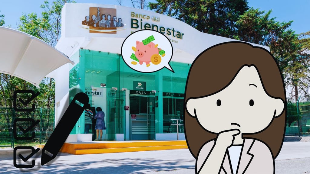 ¿Qué necesitas para abrir tu cuenta de ahorro en el Banco del Bienestar? Estos son los requisitos