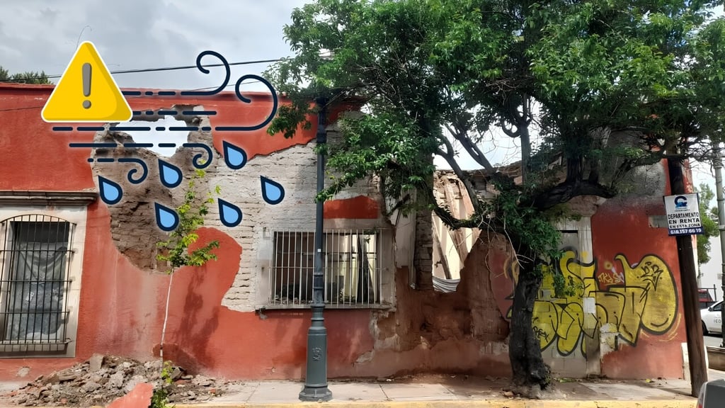 Pese a lluvias y vientos, inmuebles en riesgo del Centro Histórico de Durango no han colapsado