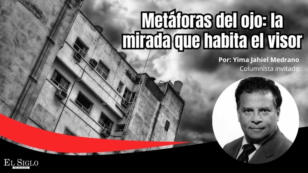 Metáforas del ojo: la mirada que habita el visor