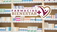 Farmacias del Bienestar: ¿Qué son y a partir de cuándo abrirán?