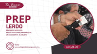 Prep Durango 2025: Revisa los resultados preliminares de la elección de Lerdo