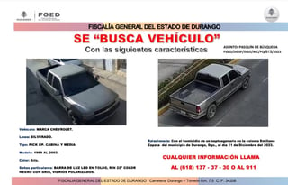 Buscan camioneta del asesino de la Zapata