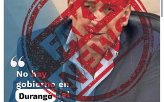 Advierten sobre fake news que involucran a Durango