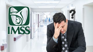 IMSS: ¿Cuánto dura la vigencia del seguro si me quedo sin trabajo?