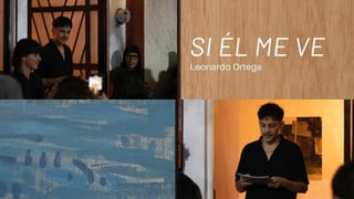 Leonardo Ortega presenta 'Si él me ve', exposición sobre herencias simbólicas y masculinidad