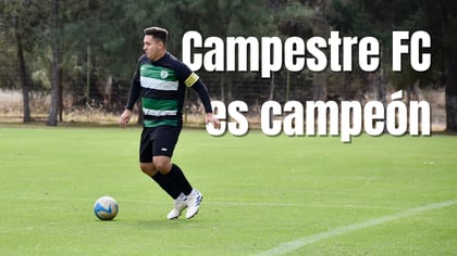 Campestre FC se corona como campeón de la Liga Universitaria Benito Juárez Primera División