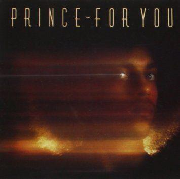 Prince debutó con el álbum For you en 1978.